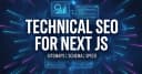 Technical SEO Checklist for Next.js Websites