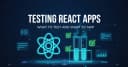 Testing React Apps: What to Test and What to Skip